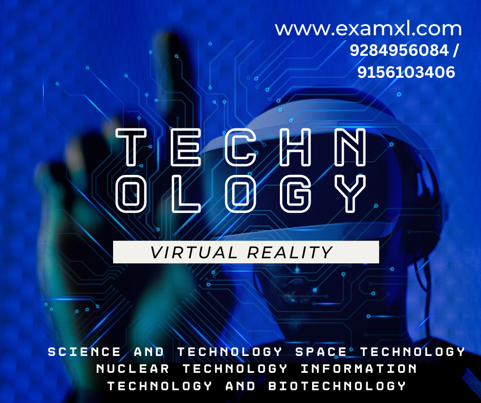 Science and Technology Space Technology Nuclear Technology Information Technology and Biotechnology